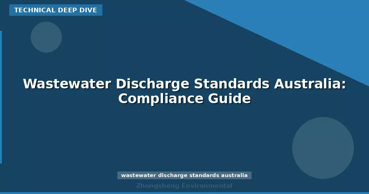 Wastewater Discharge Standards Australia: Compliance Guide
