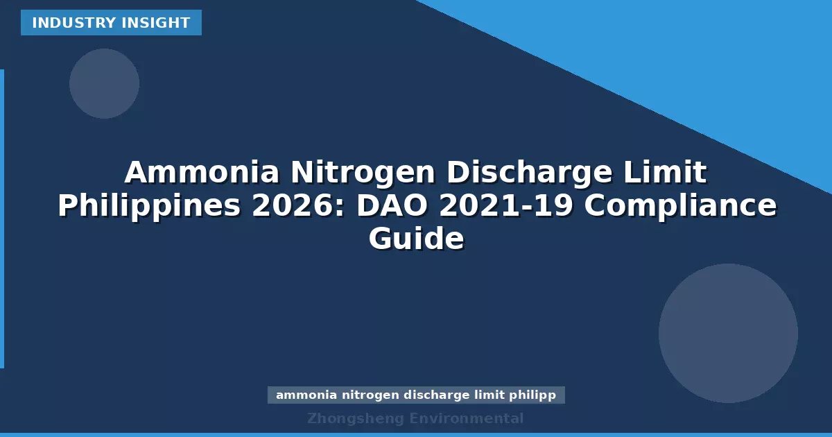 Ammonia Nitrogen Discharge Limit Philippines 2026: DAO 2021-19 Compliance Guide