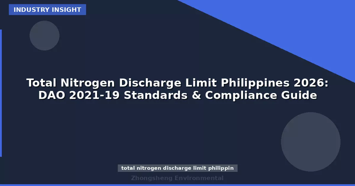 Total Nitrogen Discharge Limit Philippines 2026: DAO 2021-19 Standards & Compliance Guide