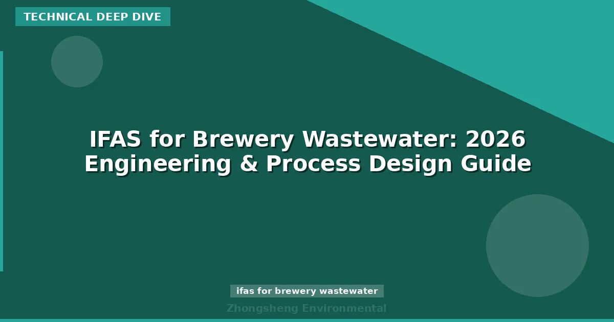 IFAS for Brewery Wastewater: 2026 Engineering & Process Design Guide