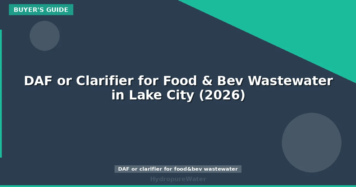 DAF أو المروّق لمياه الصرف في قطاع الأغذية والمشروبات في Lake City (2026)