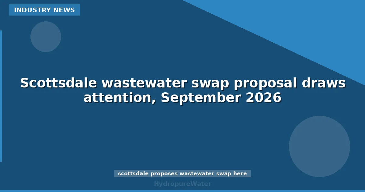 Proposition d'échange d'eaux usées à Scottsdale, septembre 2026