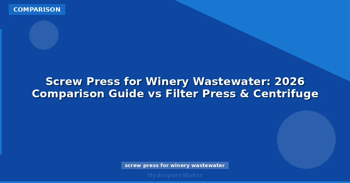 Presse à vis pour effluents de cave : guide comparatif 2026 presse à vis, filtre-presse et centrifugeuse